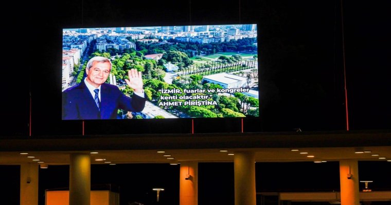 İzmir’de merhum Piriştina’nın sözü artık LED ekranda yaşatılacak