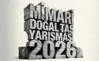 13. Mimari Doğal Taş Yarışması’nda proje teslim tarihi uzatıldı