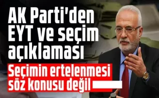 AK Parti Grup Başkanvekili Elitaş’tan Seçim Açıklaması!