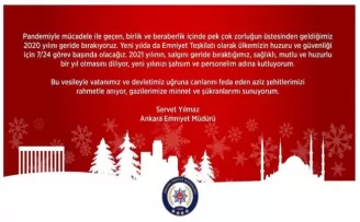 Ankara Emniyet Müdürü Yılmaz’dan yeni yıl mesajı
