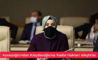Ayvazoğlu'ndan Kılıçdaroğlu'na'Kadın Hakları'eleştirisi!