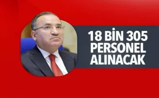 Bakan Bozdağ açıkladı! İlanlar yolda 18 bin personel alınacak!