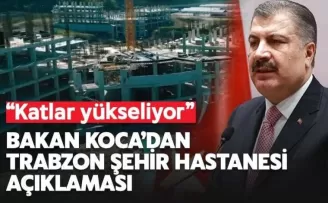 Bakan Koca’dan Trabzon Şehir Hastanesi paylaşımı!