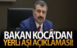 Bakan Koca'dan yerli aşı açıklaması!