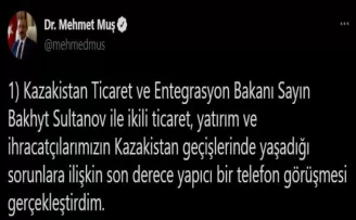 Bakan Muş, Kazak mevkidaşı Sultanov’la telefonla görüştü
