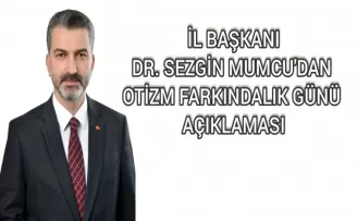 Başkan Mumcu Otizm'e dikkat çekti! 