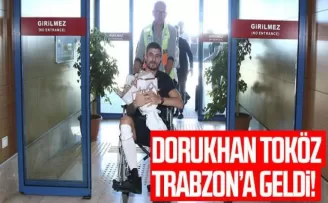 Dorukhan Toköz, Trabzon’a geldi