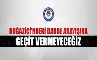 Eğitim-Bir-Sen: “Boğaziçi’ndeki darbe arayışına geçit vermeyeceğiz”
