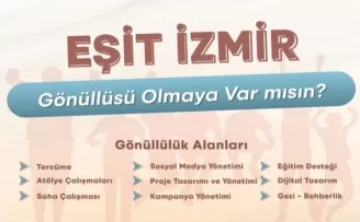 ’Eşit İzmir’ gönüllülerini arıyor
