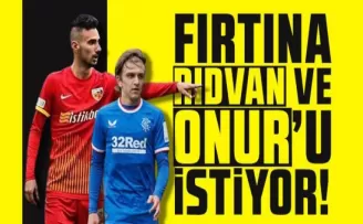 Fırtına Rıdvan Yılmaz ve Onur Bulut'u Kadrosuna Katmak İstiyor!