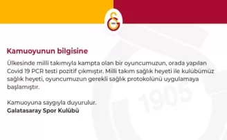 Galatasaray: “Ülkesinin milli takımında olan bir oyuncumuzun testi pozitif çıktı“
