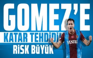 Gomez’e Katar Tehditi!