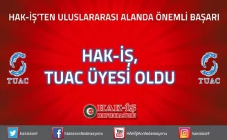 HAK-İŞ’ten uluslararası alanda önemli başarı: HAK-İŞ TUAC üyesi oldu
