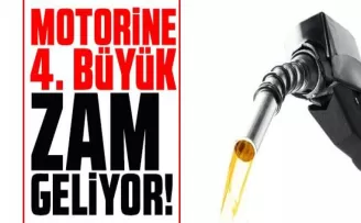 Motorine 4. büyük zam geliyor!