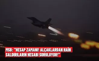 MSB: “Hesap zamanı! Alçaklardan hain saldırıların hesabı soruluyor!“