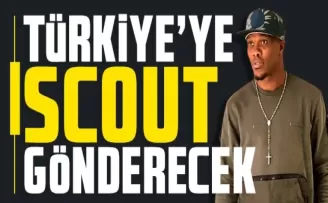 Nwakaeme’den olay girişim! Türkiye’ye scout gönderecek!