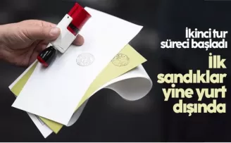 Seçimin ikinci turu için yurt dışında oy kullanma işlemi başladı