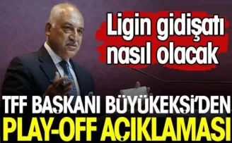 TFF’den flaş Play-Off Açıklaması