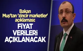 Ticaret Bakanı Mehmet Muş'tan zincir marketler hakkında açıklama yaptı