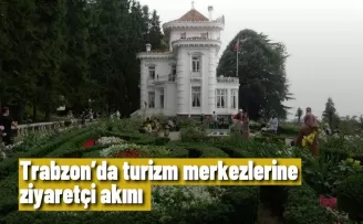 Trabzon’da turizm merkezlerine ziyaretçi akını