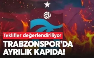 Trabzonspor’da ayrılık kapıda! Teklifler değerlendiriliyor 