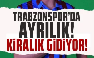 Trabzonspor’da ayrılık! Kiralık gidiyor!