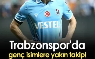 Trabzonspor’da Genç İsimlere Yakın Takip!
