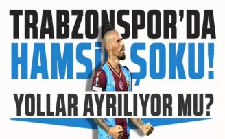 Trabzonspor'da Hamsik şoku!