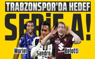 Trabzonspor’da hedef Serie A!