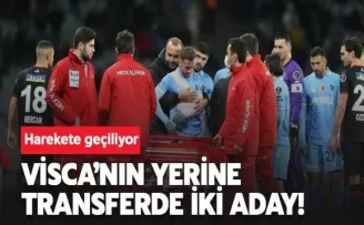 Trabzonspor'da Visca'nın yerine transferde iki aday!