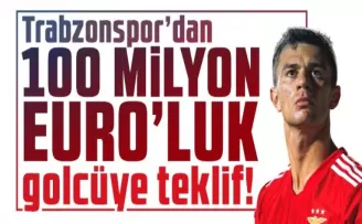 Trabzonspor’dan 100 Milyon Euroluk forvete Teklif 