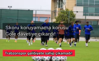 Trabzonspor galibiyete sahip çıkamadı!