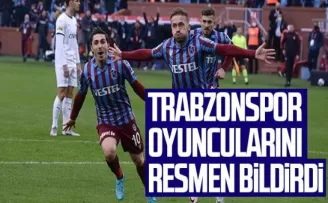 Trabzonspor oyuncularını resmen bildirdi! 2 isim liste dışında kaldı
