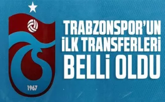 Trabzonspor’un İlk Transferleri Belli Oldu!