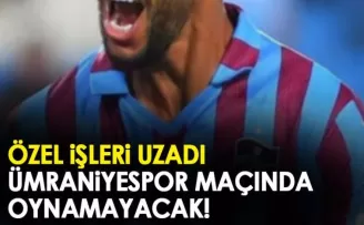 Trabzonspor’un yıldızının özel işleri uzadı! Ümraniye maçına çıkmayacak!