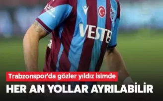 Trabzonspor yıldız oyuncuyla yollarını ayırıyor!