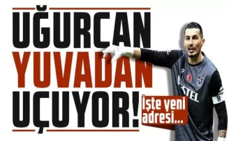 Uğurcan Çakır yuvadan uçuyor!