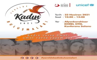 ’Yerelde Kadın Buluşmaları’ Afyonkarahisar’da düzenlenecek
