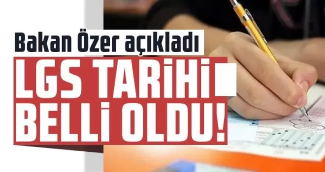 2023 LGS tarihi belli oldu!