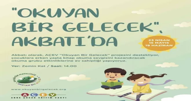 23 Nisan’da ‘Okuyan Bir Gelecek’ etkinliği ile farkındalık oluşturulacak
