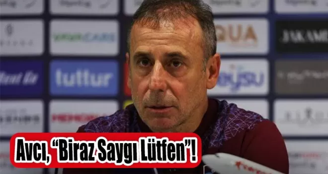Abdullah Avcı, Antalyaspor maçı sonrası sitemde bulunarak “Biraz Saygı Lütfen”! 