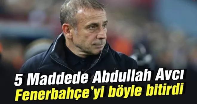 Abdullah Avcı’nın Derbide yaptığı Taktik Şaşırttı!