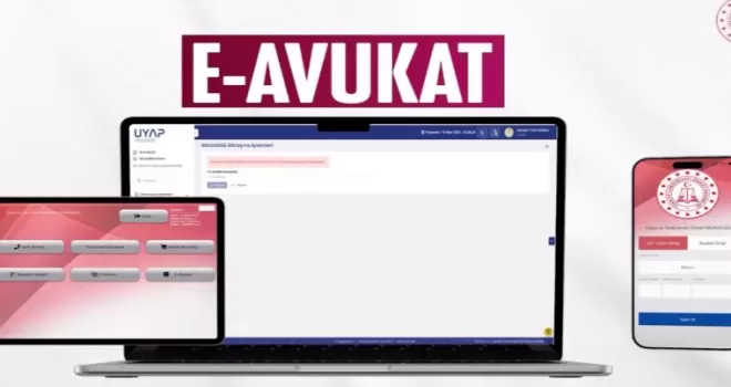 Adalette dijital dönüşüm... “e-Avukat“ uygulaması devrede