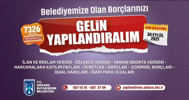 Ankara Büyükşehir Belediyesinde borç yapılandırma süresi uzatıldı
