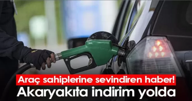 Araç sahiplerine sevindiren haber! Akaryakıta indirim geliyor!