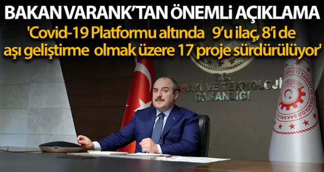Bakan Varank: 17 proje sürdürülüyor