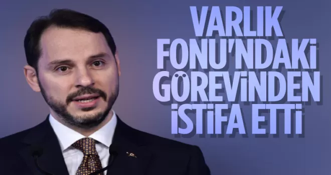 Berat Albayrak'ın istifasının ardından Türkiye Varlık Fonu'na yeni atama!