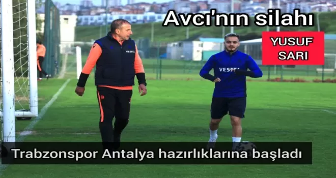 Avcı'nın silahı Yusuf Sarı!