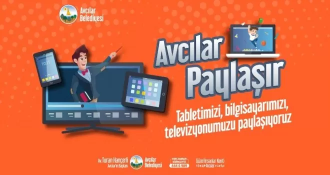 Avcılar Belediyesi, eğitimde eşitlik için  “Avcılar Paylaşıyor” dedi
