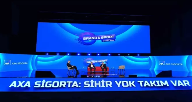 AXA Sigorta, Brand &amp; Sport Summit’te ’’Sihir Yok Takım Var” dedi
